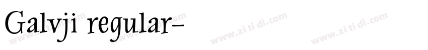 Galvji regular字体转换